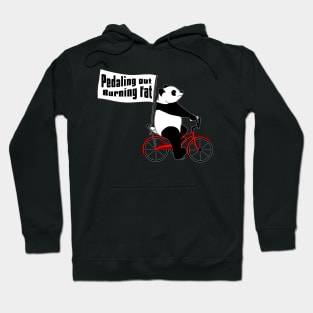 Pedaling out, Burning fat!! Hoodie